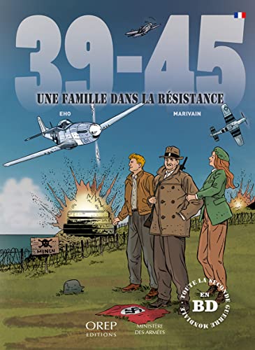 39-45 Une famille dans la résistance