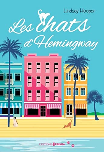 Chats d'Hemingway (Les)