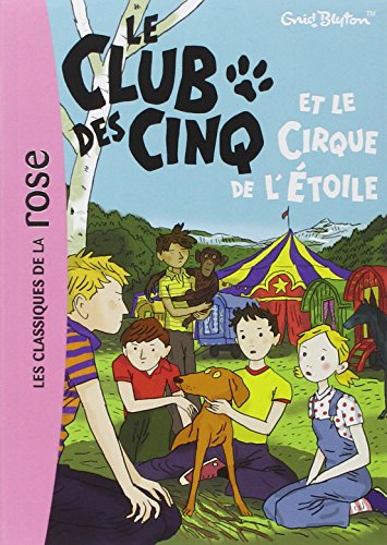 Club des Cinq et le cirque de l'étoile (Le)