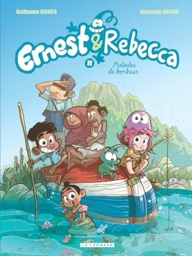 Ernest & Rebecca T.11 : Malades de bonheur