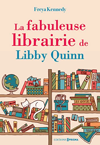 Fabuleuse librairie de Libby Quinn (La)