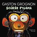 Gaston grognon, soirée pyjama