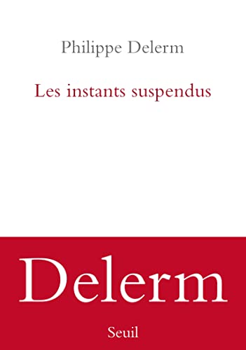 Instants suspendus (Les)