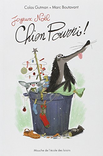 Joyeux Noël, Chien Pourri !