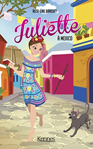 Juliette à Mexico