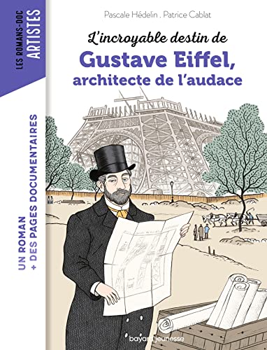 L'Incroyable destin de Gustave Eiffel