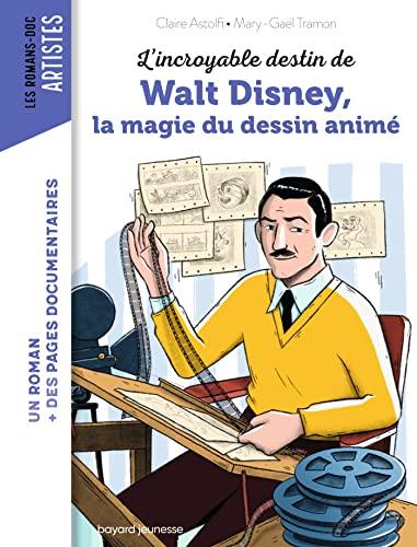 L'Incroyable destin de Walt Disney