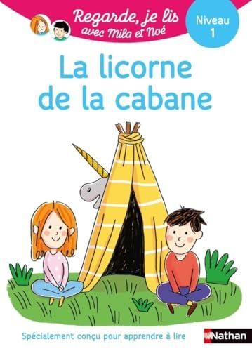 La Licorne de la cabane