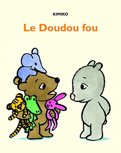 Le Doudou fou