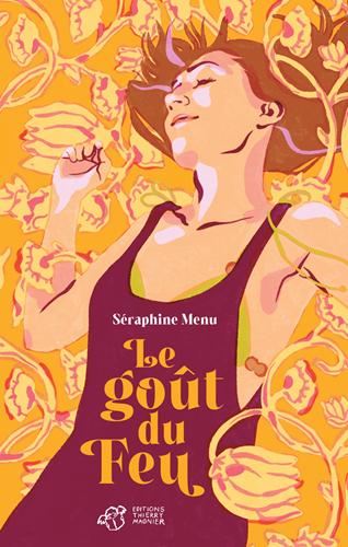 Le Goût du feu