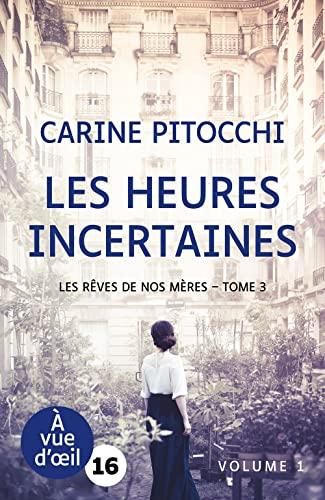 Les Heures incertaines