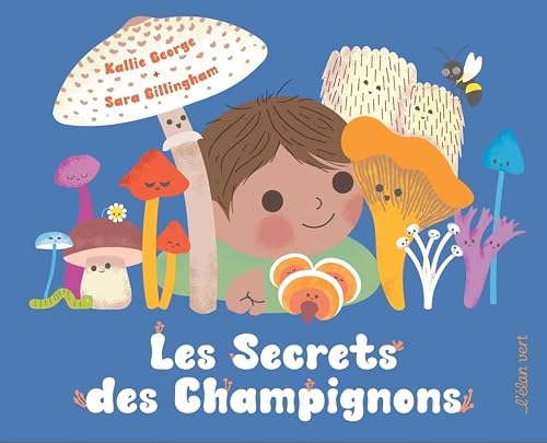 Les Secrets des champignons