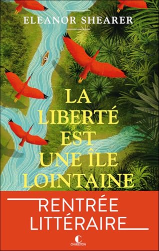 Liberté est une île lointaine (La)