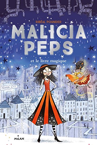 Malicia Peps et le livre magique