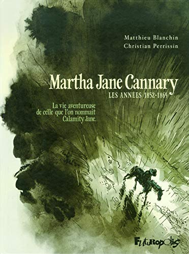 Martha Jane Cannary, les années 1852-1869