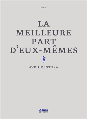 Meilleure part d'eux-mêmes (La)