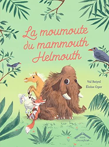 Moumoute du mammouth Helmouth (La)