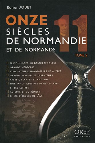 Onze siècles de Normandie et de Normands