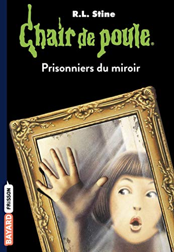 Prisonniers du miroir