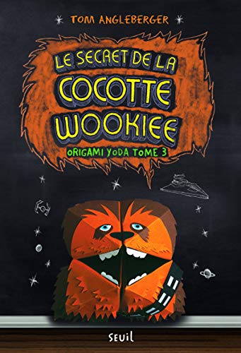 Secret de la cocotte Wookiee (Le)