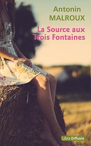 Source aux Trois Fontaines (La)