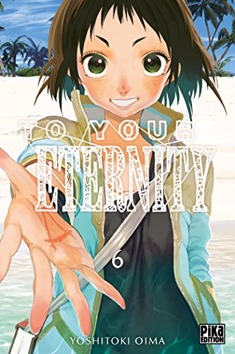 To your eternity -06-