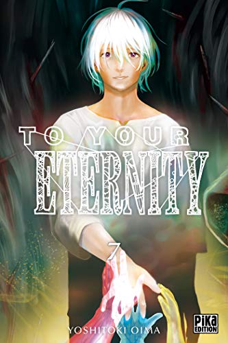 To your eternity -07-
