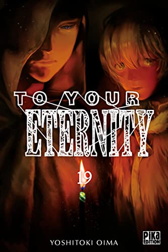 To your eternity -19-