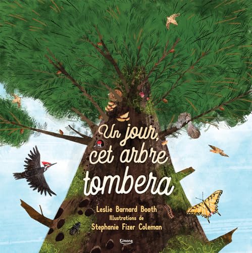 Un jour, cet arbre tombera