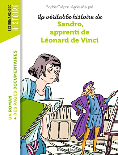 Véritable histoire de Sandro, apprenti de Léonard de Vinci (La)