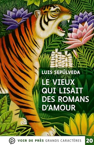 Vieux qui lisait des romans d'amour (Le)